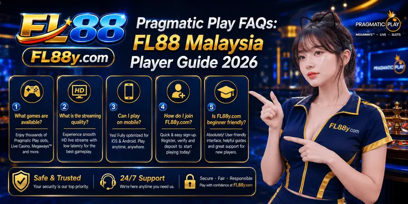 Pragmatic Play FAQs at FL88 Malaysia covering live casino games, security, mobile compatibility and gameplay features for new players
