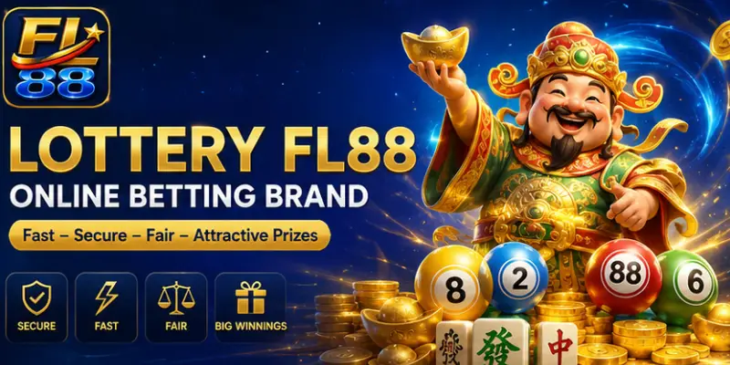 Comprehensive Overview Of The Lottery FL88 Environment
